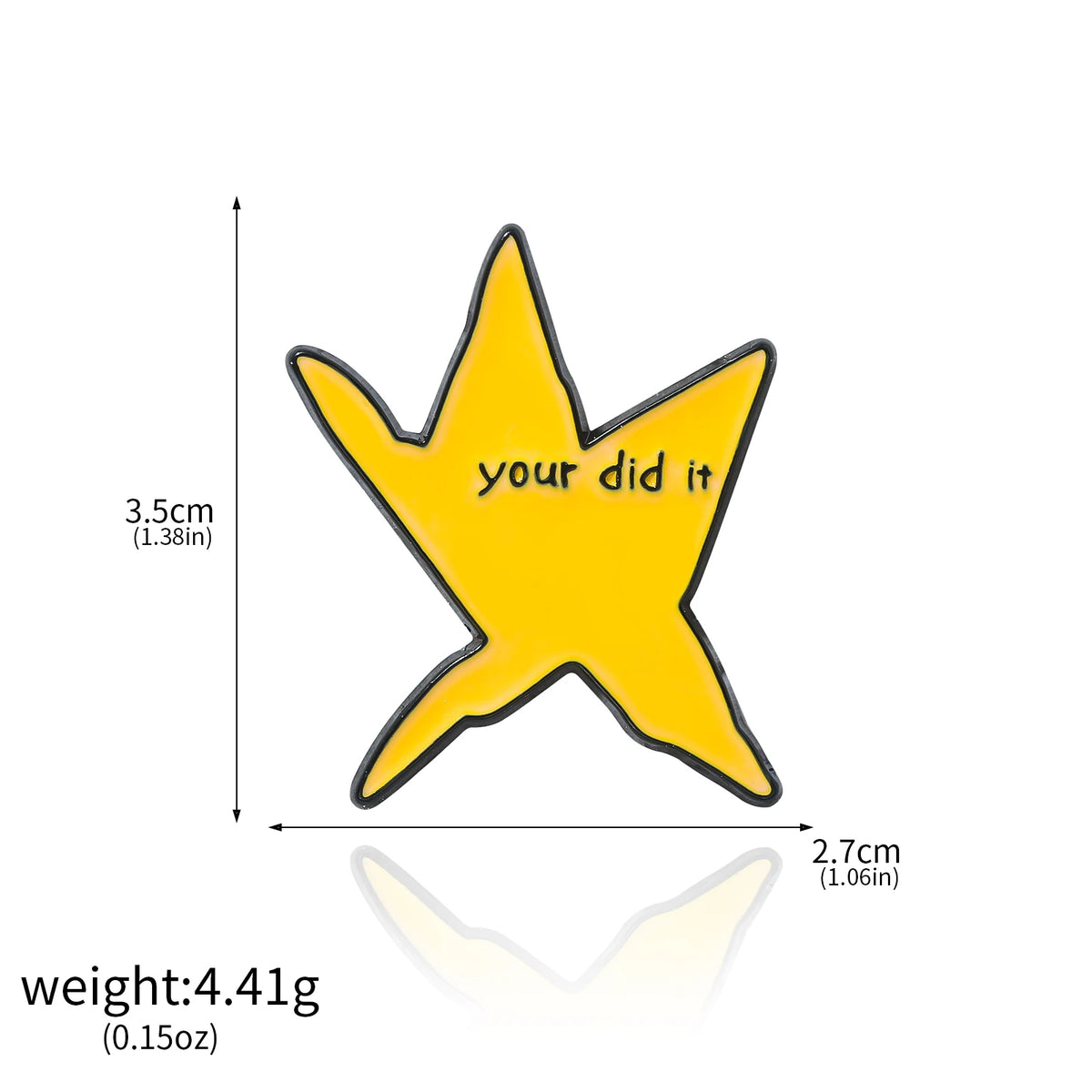 Yellow star shaped enamel pin brooch with the text your did it