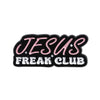 Broche émail noire avec inscription rose orthographiant JESUS FREAK CLUB