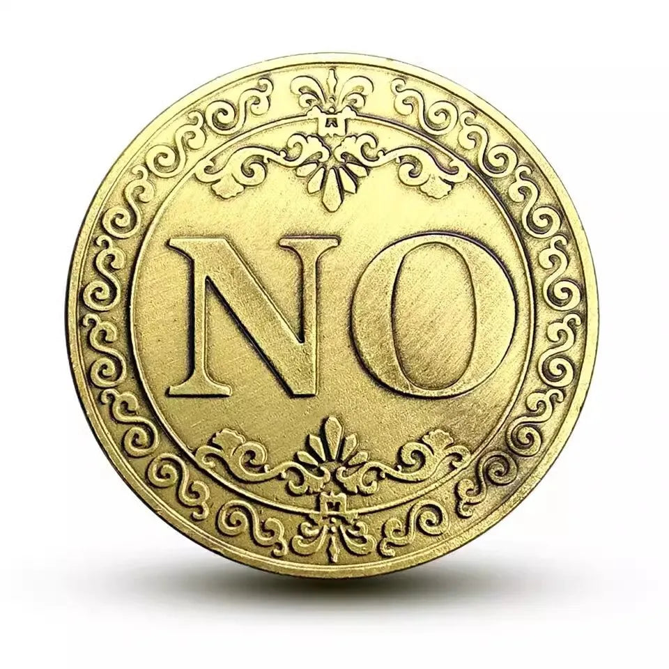 A round, antique bronze decision coin featuring the letter NO surrounded by ornate scrollwork.