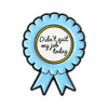 Light blue enamel pin shaped like a ribbon with the text Didn't quit my job today