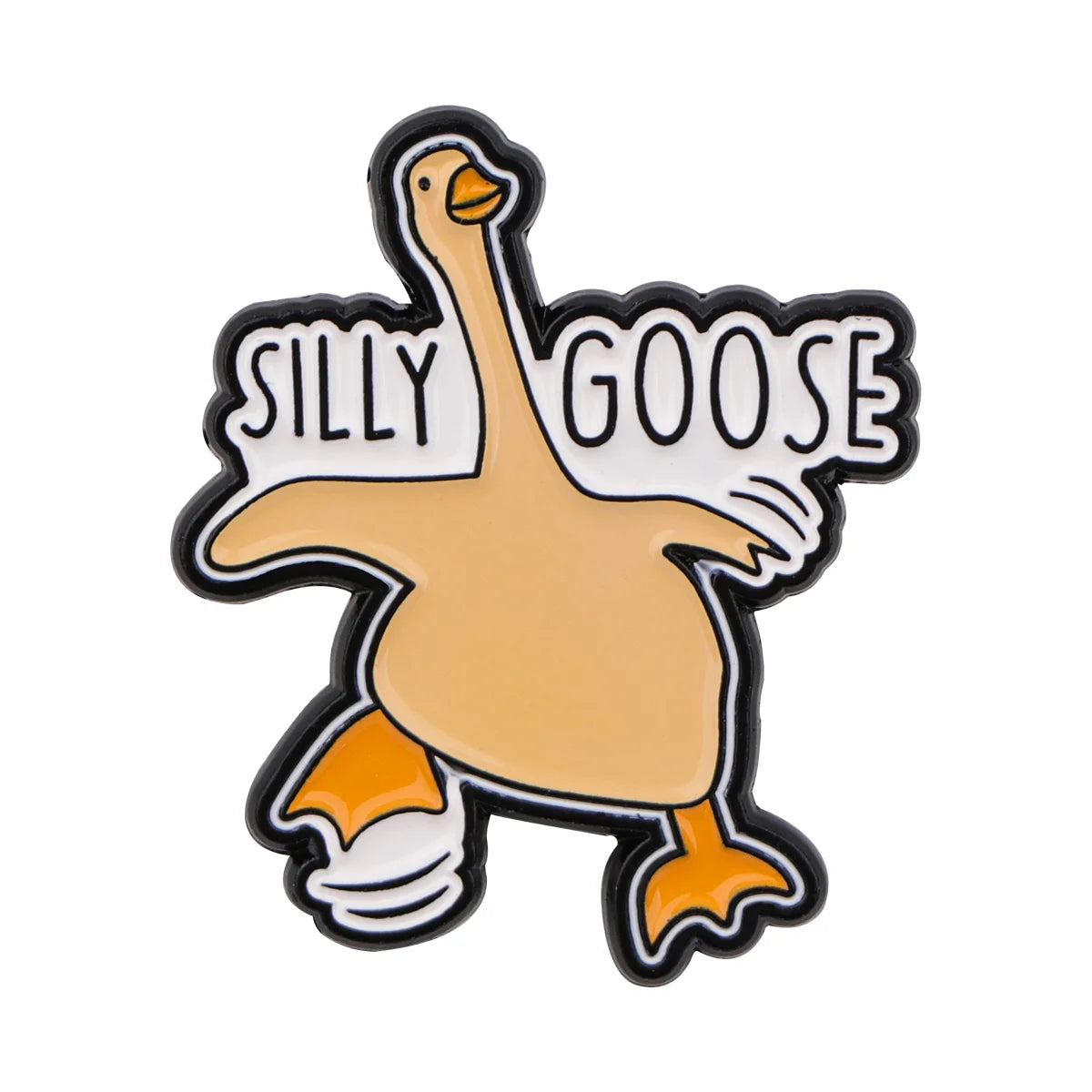 A white enamel pin depicting a yellow goose with the text SILLY GOOSE surrounding it.