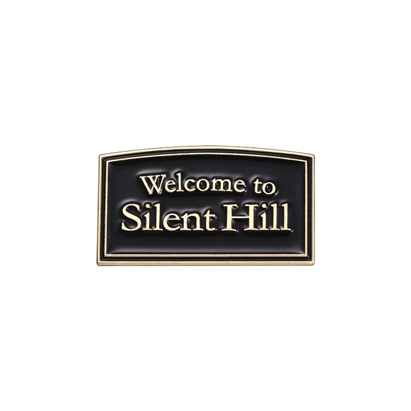 Rechteckige Emaille-Anstecknadel mit Goldrand, graviert mit 'Welcome to Silent Hill'